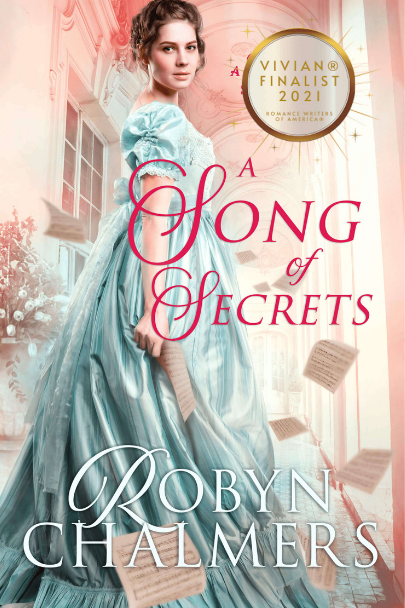 A Song of Secrets A Song of Secrets Robyn Chalmers Sweet Regency Romance