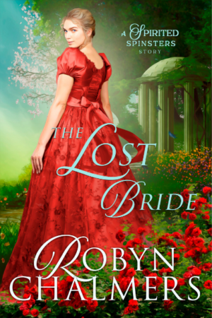 The Lost Bride Robyn Chalmers - Free Short Story, Sweet Regency Romance